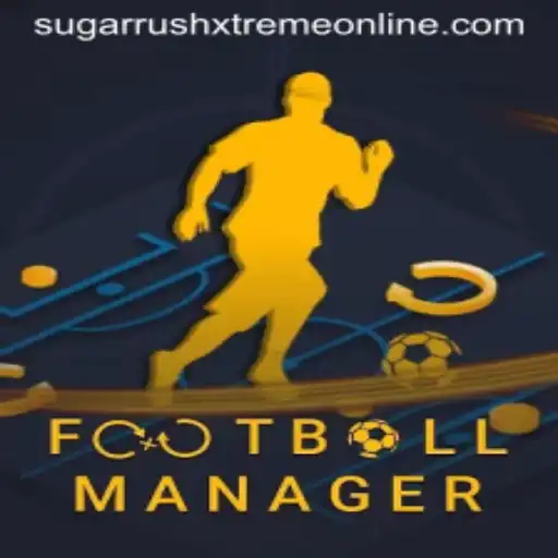 Football Manager and the Thrilling World of Sugar Rush Xtreme