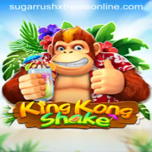 KingKongShake and SugarrushXtreme